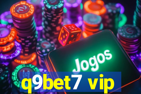 q9bet7 vip